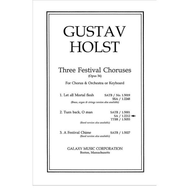 Turn Back O Man from Three Festival Choruses