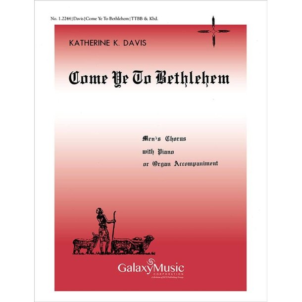 Come Ye to Bethlehem