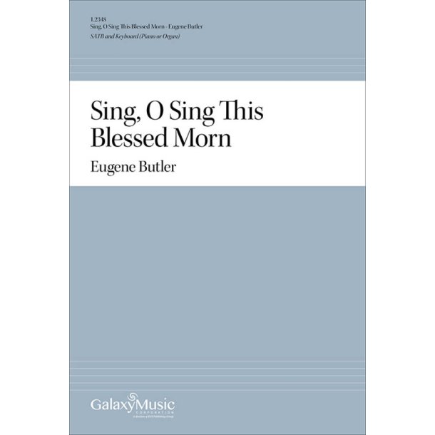 Sing, O Sing This Blessed Morn