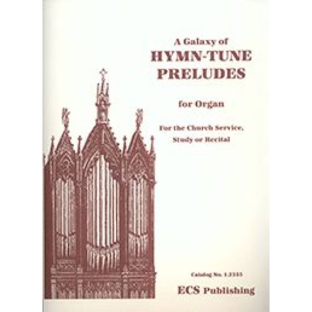 Galaxy of Hymn-Tune Preludes