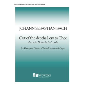 Out of the Depths I Cry to Thee : Aus tiefer Not