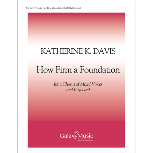 How Firm a Foundation