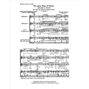 Adoramus te, Christe : We adore thee, O Christ