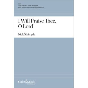 I Will Praise Thee, O Lord