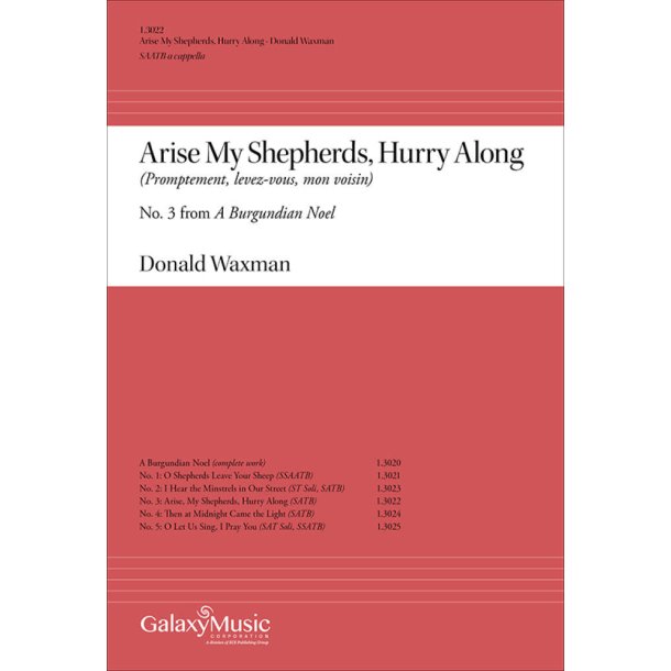 A Burgundian Noel: Arise My Shepherds, Hurry Along