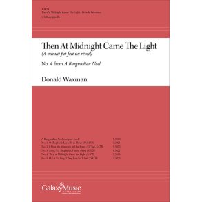 A Burgundian Noel: Then At Midnight Came the Light