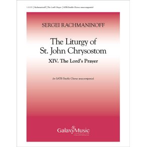 The Liturgy of St. John Chrysostom : No. 14 The Lord's Prayer