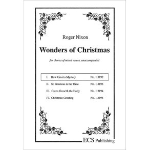 Wonders of Christmas I: No. 1. How Great a Mystery