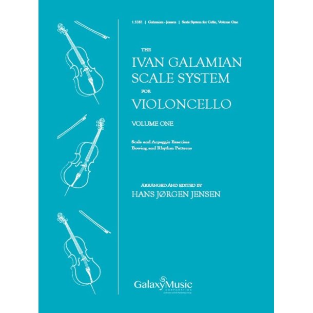 The Galamian Scale System for Violoncello Volume 1