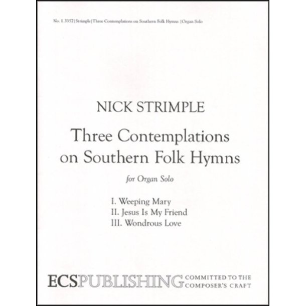 Three Contemplations on Southern Folk Hymns