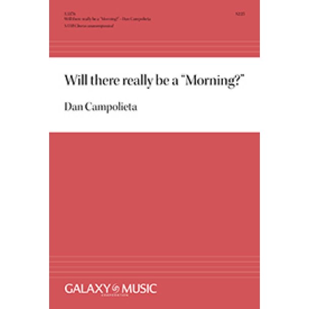 Will there really be a Morning?