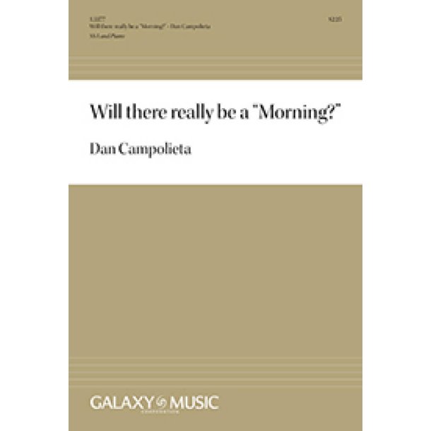 Will there really be a Morning?