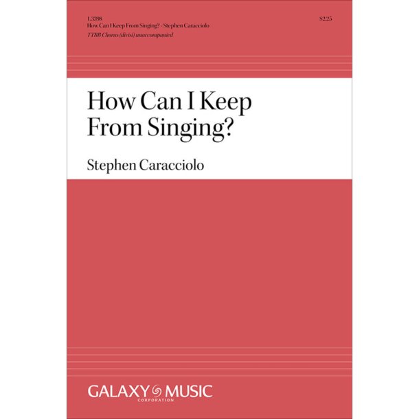 How Can I Keep From Singing?
