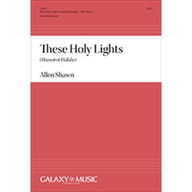 These Holy Lights (Haneirot Halalu)