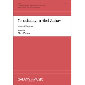 Yerushalayim Shel Zahav: (Jerusalem of Gold)