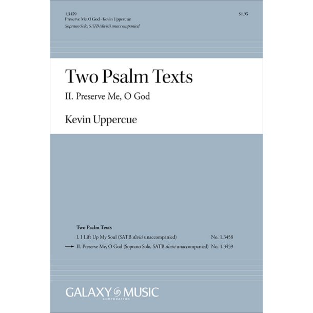 Two Psalm Texts: II. Preserve Me, O God