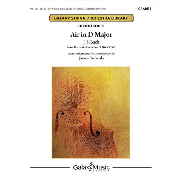 Air in D Major: from Orchestral Suite No. 3 : BWV 1068, Complete Set