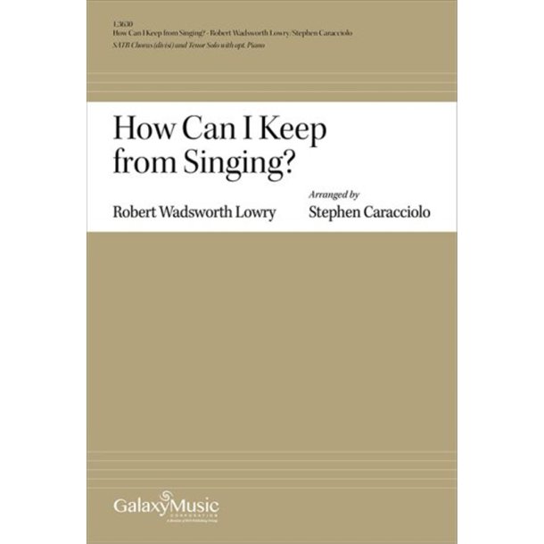 How Can I Keep from Singing?