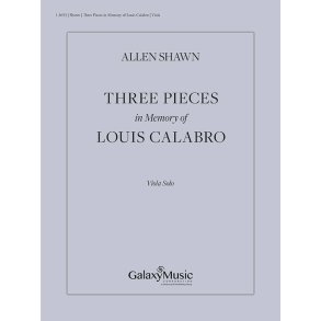 Three Pieces in Memory of Louis Calabro
