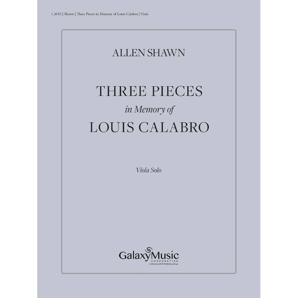Three Pieces in Memory of Louis Calabro