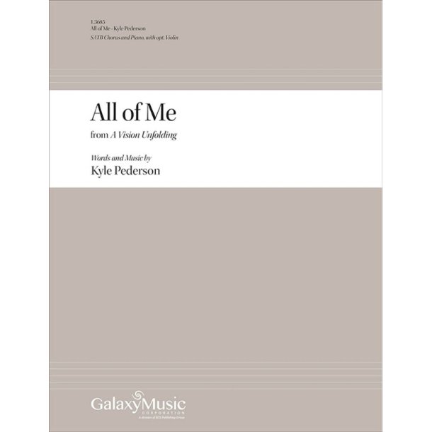 All of Me: from A Vision Unfolding