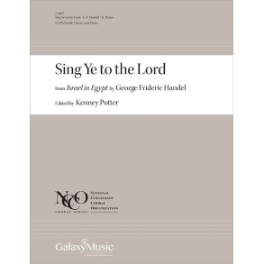Sing Ye to the Lord: from Israel in Egypt, HWV 54