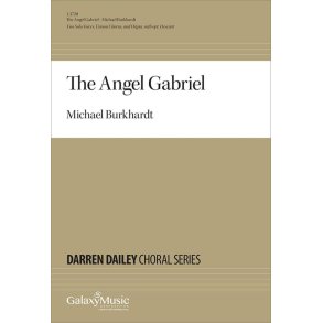 The Angel Gabriel : Two Solo Voices, Unison Chorus, and Organ, with opt. Descant