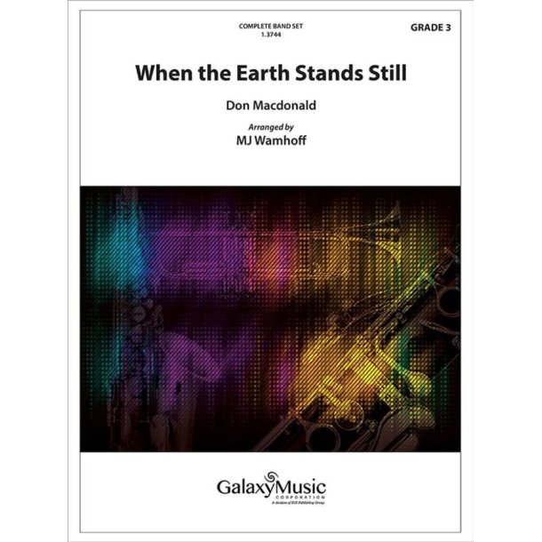 When The Earth Stands Still : Concert Band, Piano and Metal Percussion - Complete Set