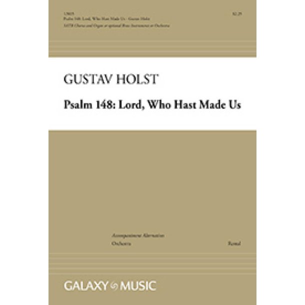 Psalm 148: Lord, Who Hast Made Us