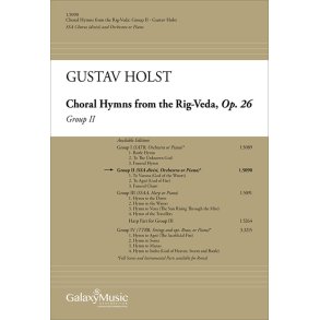 Choral Hymns from the Rig-Veda, Group 2