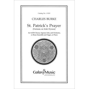 St. Patrick's Prayer : Fantasia on Irish Hymns