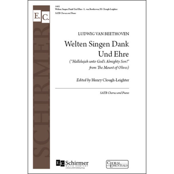 The Mount of Olives: Welten singen Dank Und Ehre : Hallelujah unto God's Almighty Son!