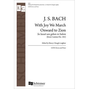 With Joy We March onward to Zion : So lasset uns gehen in Salem
