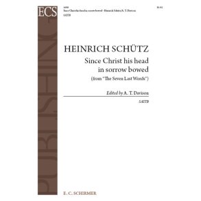 The Seven Last Words : Since Christ His Head in Sorrow Bowed