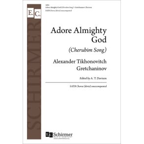 Adore Almighty God : Cherubim Song