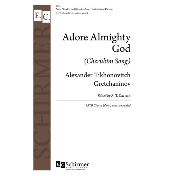 Adore Almighty God : Cherubim Song