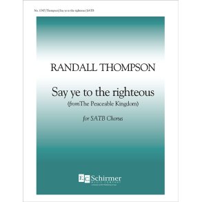 The Peaceable Kingdom: Say Ye to the Righteous