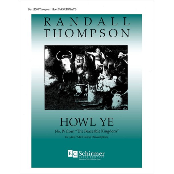 The Peaceable Kingdom: Howl ye