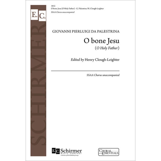 O bone Jesu : O Holy Father