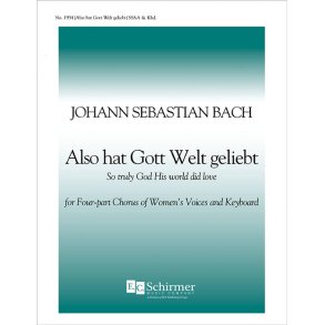 Cantata 68: Also hat Gott die Welt geliebt : So Truly His world did love