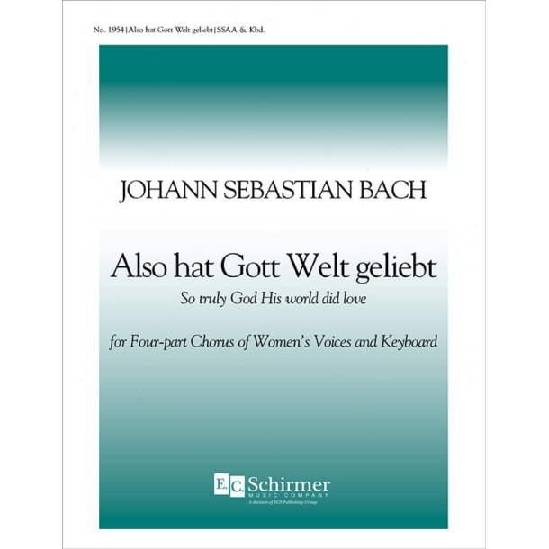 Cantata 68: Also hat Gott die Welt geliebt : So Truly His world did love