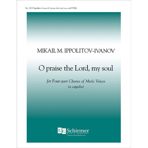 O Praise the Lord, My Soul