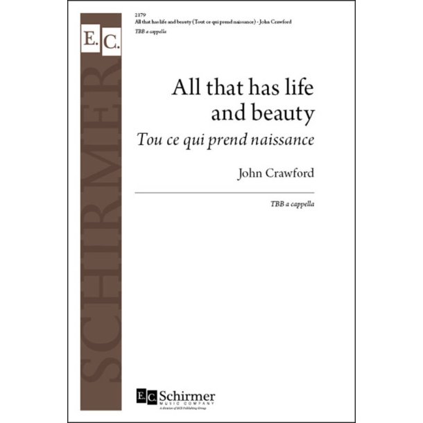All that has life and beauty : Tout ce qui prend naissance