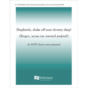 Shepherds, Shake Off Your Drowsy Sleep : Bergers, secoue ton sommeil profond