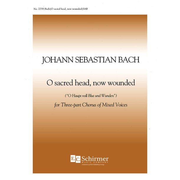 O Sacred Head, Now Wounded