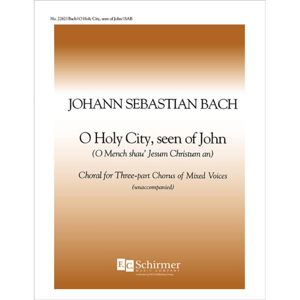 O Holy City, Seen of John, BWV 403