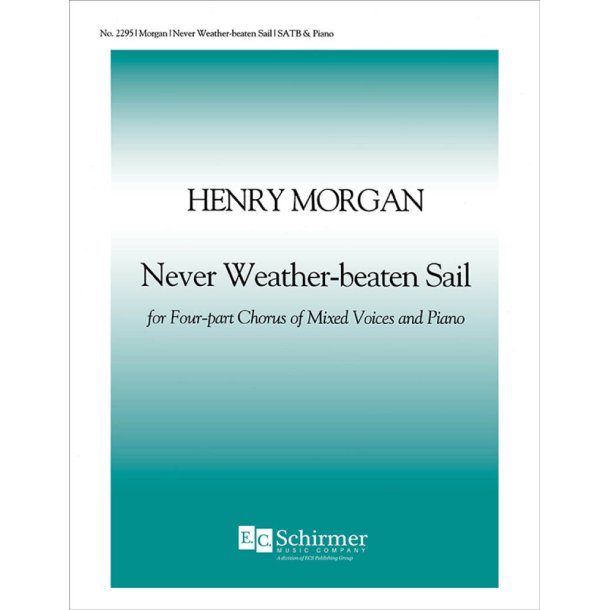 Never Weather-beaten Sail