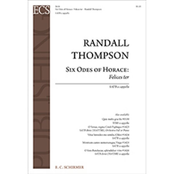 Six Odes of Horace: Felices ter : Thrice happy they