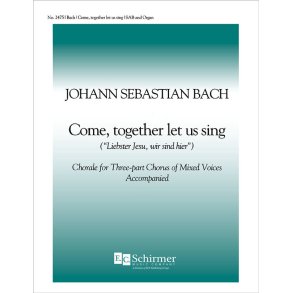 Come Together, Let Us Sing, BWV 373