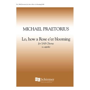 Lo, How a Rose e'er Blooming